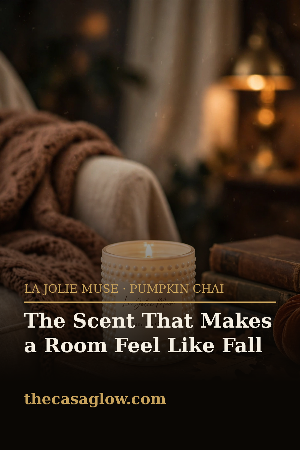 The Scent That Makes a Room Feel Like Fall — Pumpkin Chai Candle