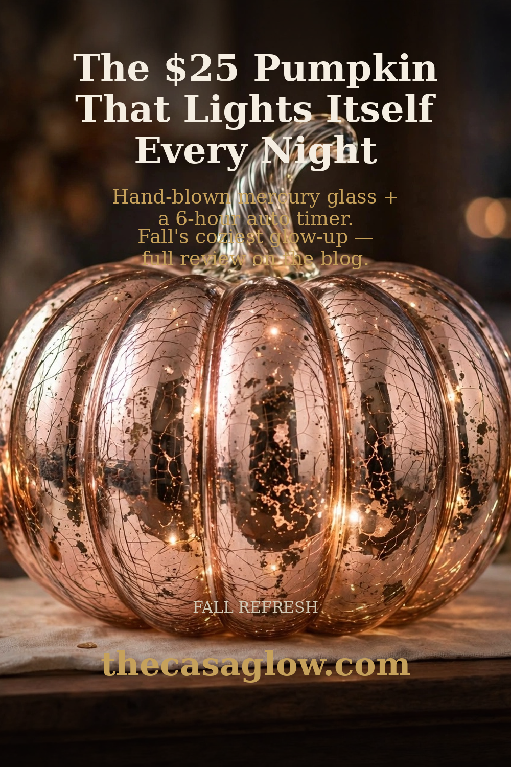 Pin: The $25 pumpkin that lights itself every night — mercury glass pumpkin review