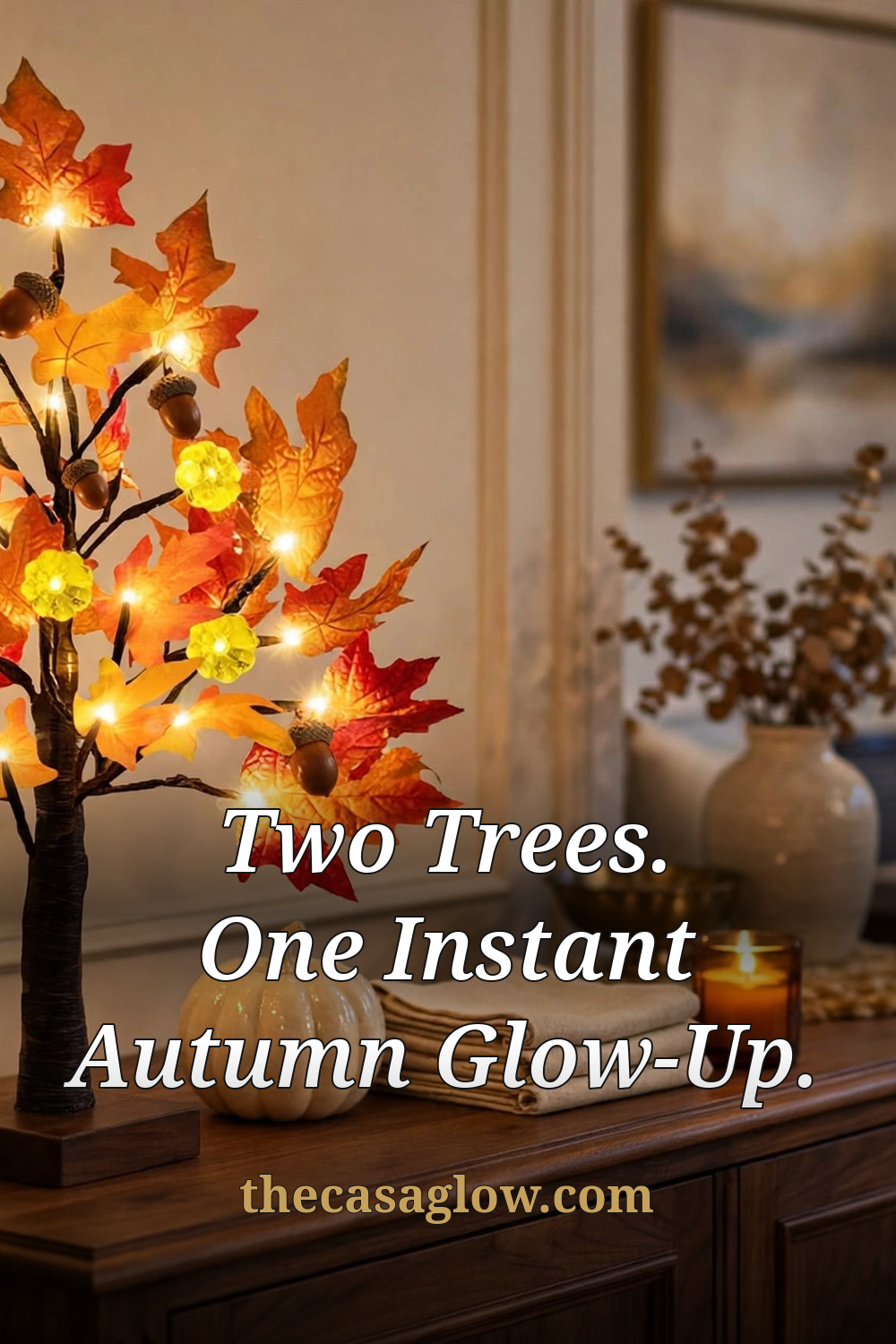 Pinterest pin: fall maple tree on sideboard — 'Two Trees. One Instant Autumn Glow-Up.'