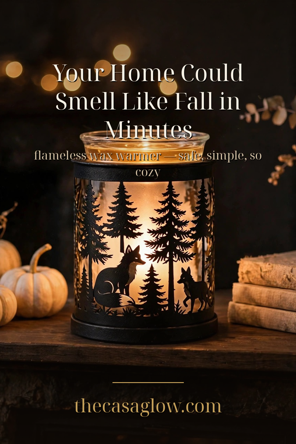 Pinterest pin: Your home could smell like fall in minutes — flameless wax warmer