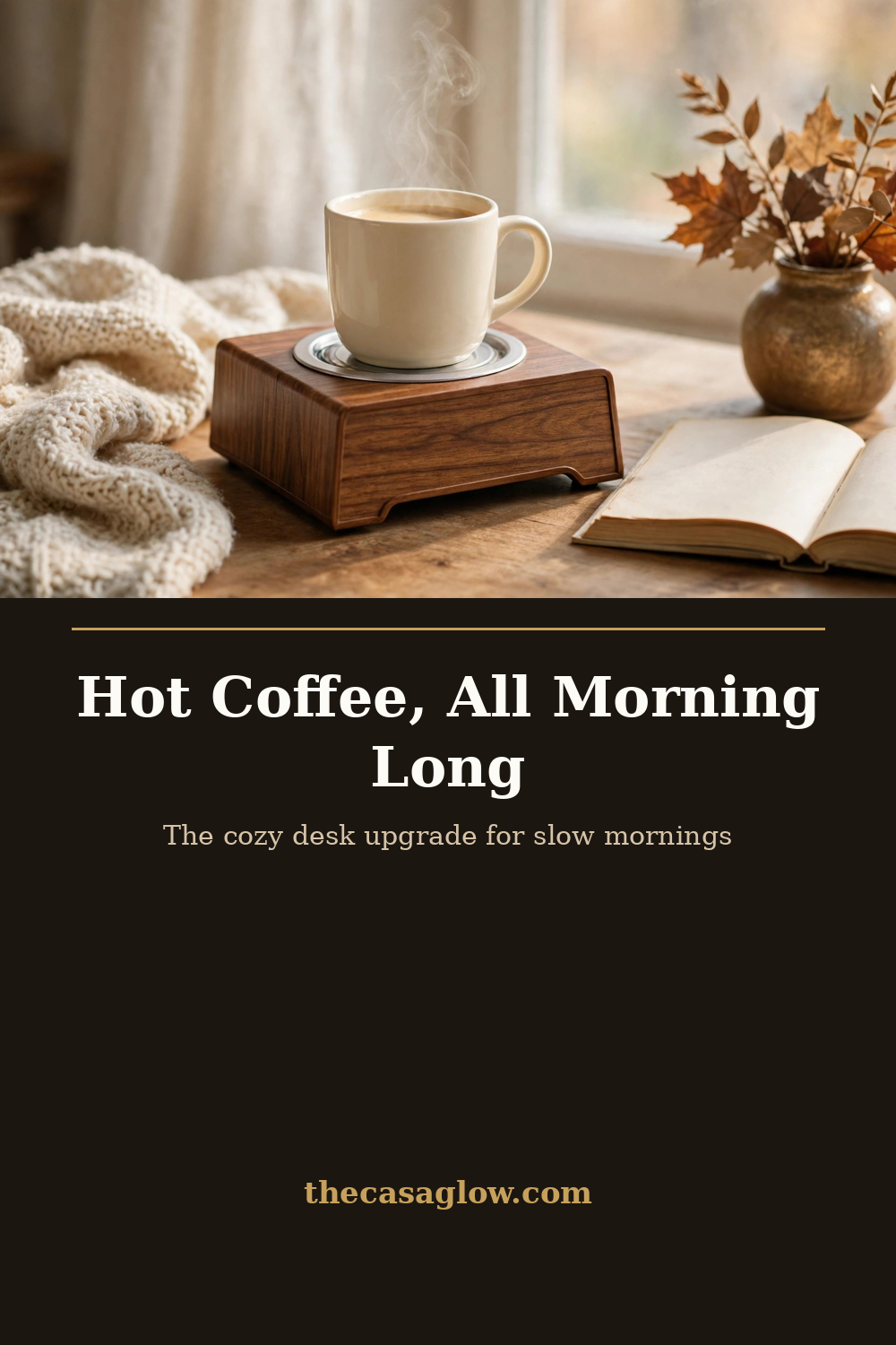 Hot coffee all morning long — cozy desk upgrade with CEROBEAR mug warmer